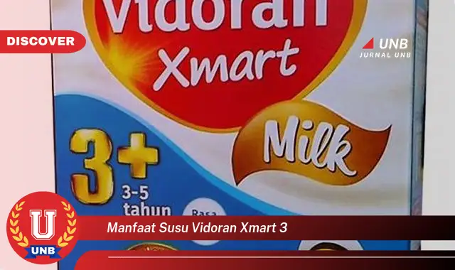 manfaat susu vidoran xmart 3