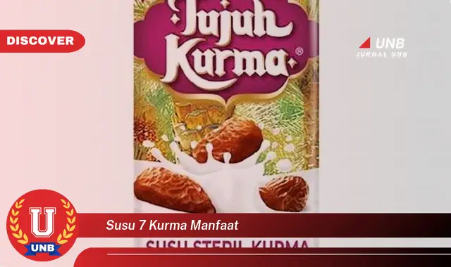 susu 7 kurma manfaat