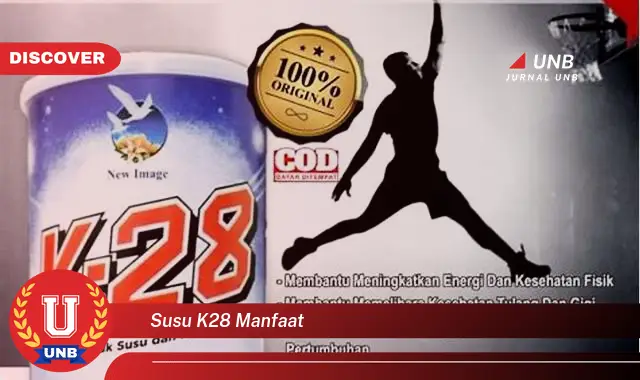 susu k28 manfaat susu k28 manfaat