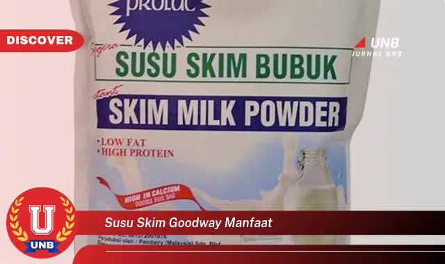 susu skim goodway manfaat