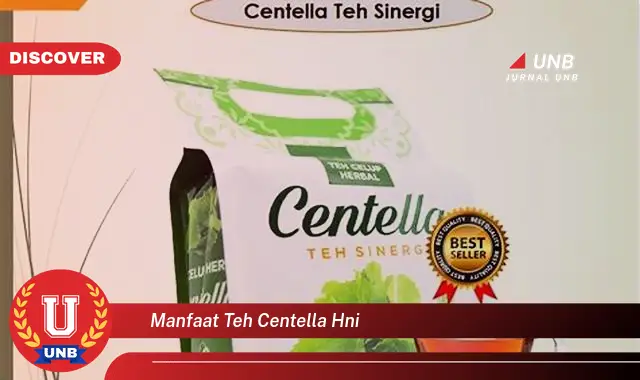 manfaat teh centella hni