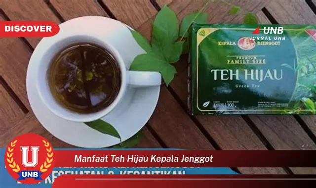 manfaat teh hijau kepala jenggot