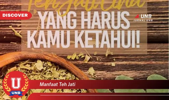 manfaat teh jati