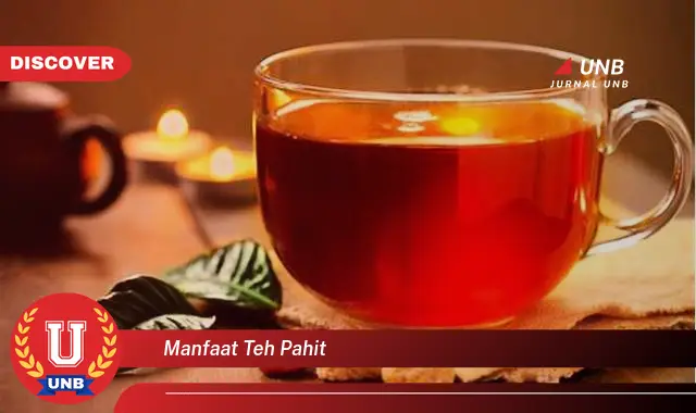 manfaat teh pahit