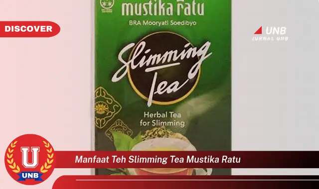 manfaat teh slimming tea mustika ratu