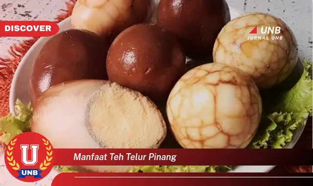 manfaat teh telur pinang