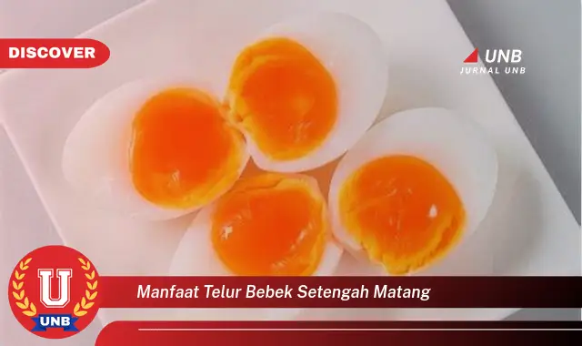 manfaat telur bebek setengah matang