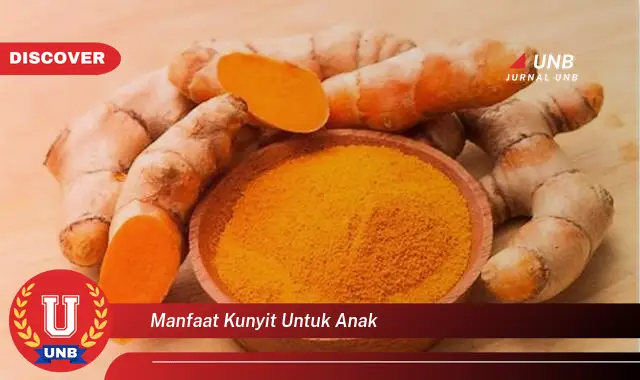 manfaat kunyit untuk anak