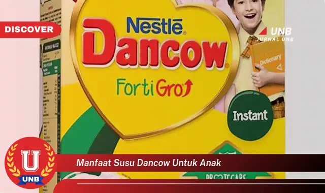 manfaat susu dancow untuk anak