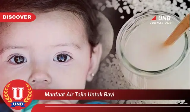 manfaat air tajin untuk bayi