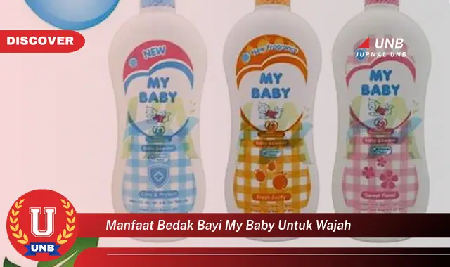 manfaat bedak bayi my baby untuk wajah manfaat bedak bayi my baby untuk wajah