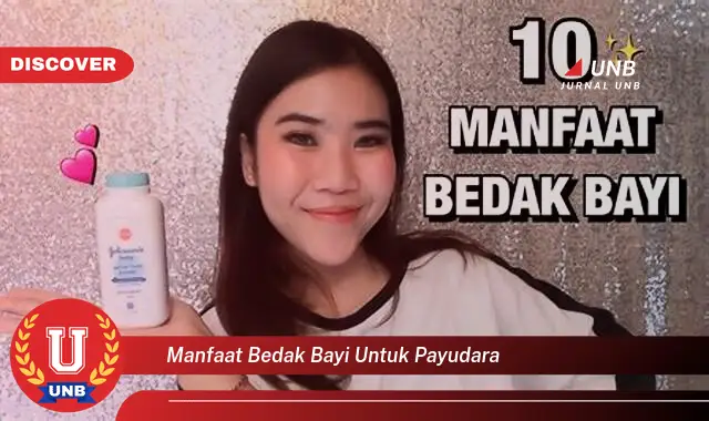 manfaat bedak bayi untuk payudara