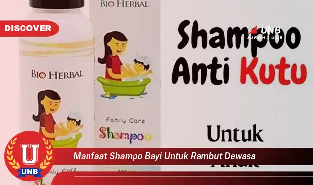 manfaat shampo bayi untuk rambut dewasa