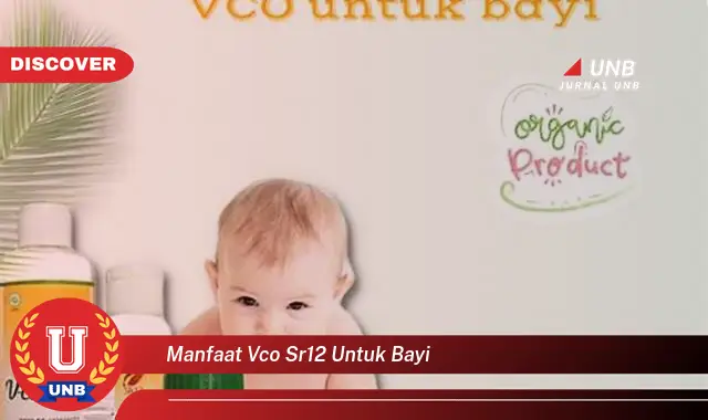 manfaat vco sr12 untuk bayi