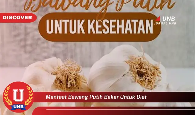 manfaat bawang putih bakar untuk diet