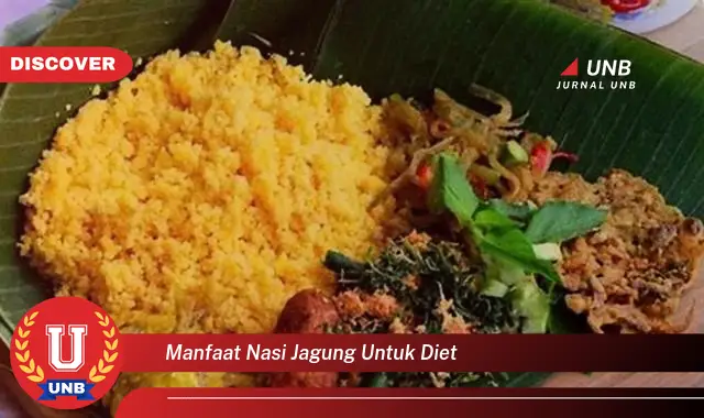 manfaat nasi jagung untuk diet manfaat nasi jagung untuk diet