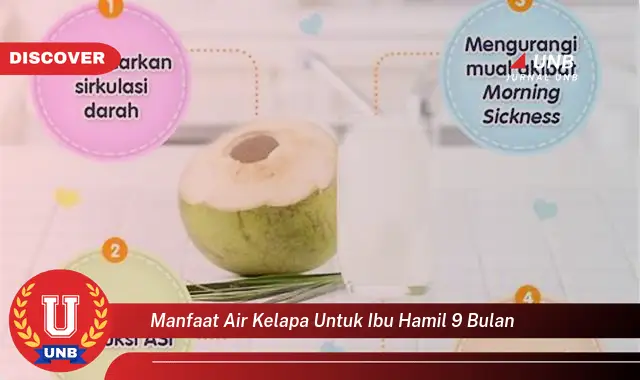 manfaat air kelapa untuk ibu hamil 9 bulan