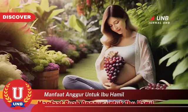 manfaat anggur untuk ibu hamil