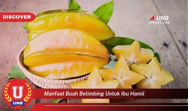 manfaat buah belimbing untuk ibu hamil