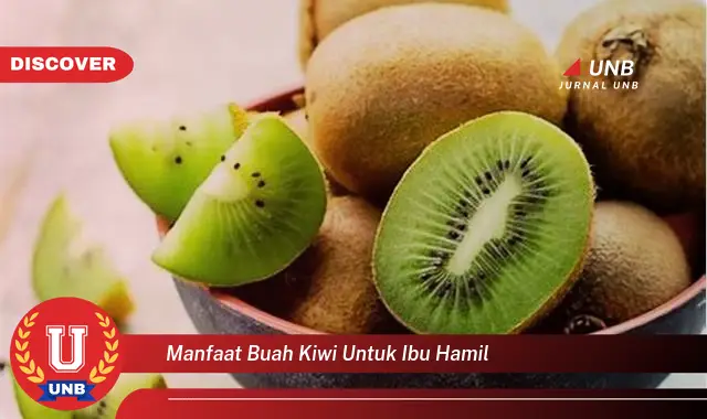 manfaat buah kiwi untuk ibu hamil