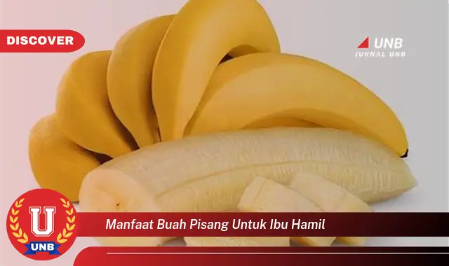 manfaat buah pisang untuk ibu hamil