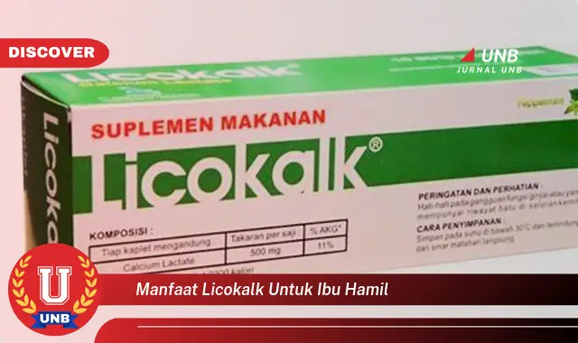 manfaat licokalk untuk ibu hamil