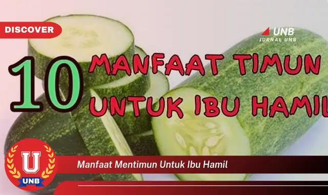 manfaat mentimun untuk ibu hamil