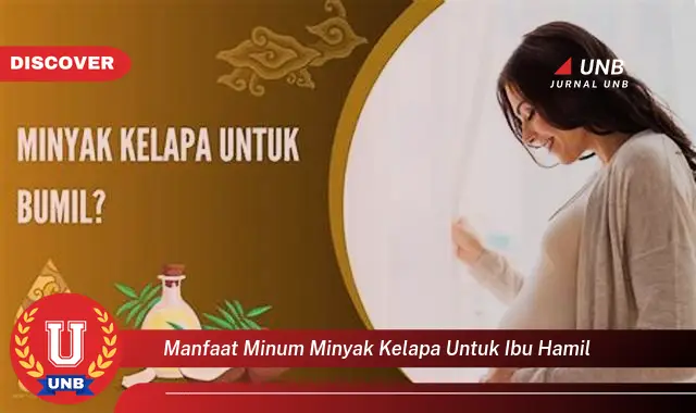 manfaat minum minyak kelapa untuk ibu hamil