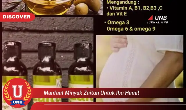 manfaat minyak zaitun untuk ibu hamil manfaat minyak zaitun untuk ibu hamil