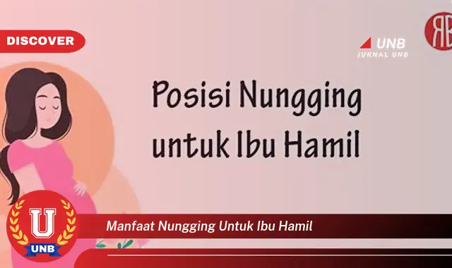 manfaat nungging untuk ibu hamil manfaat nungging untuk ibu hamil