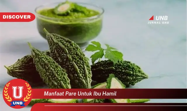 manfaat pare untuk ibu hamil