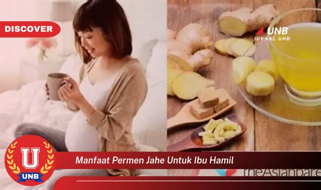 manfaat permen jahe untuk ibu hamil