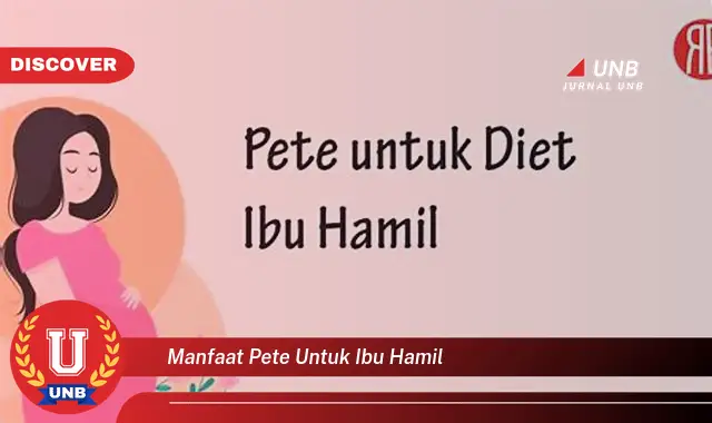 manfaat pete untuk ibu hamil