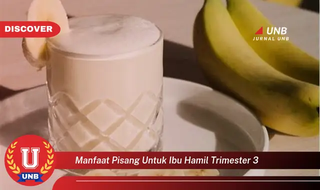 manfaat pisang untuk ibu hamil trimester 3