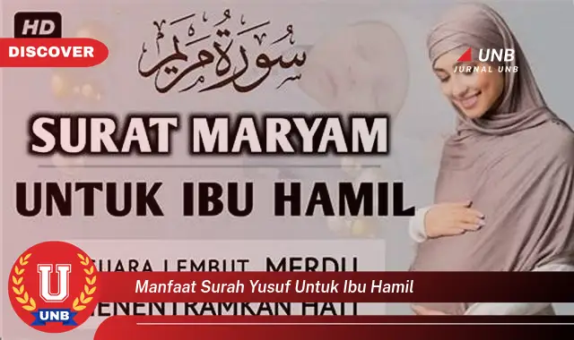 manfaat surah yusuf untuk ibu hamil manfaat surah yusuf untuk ibu hamil