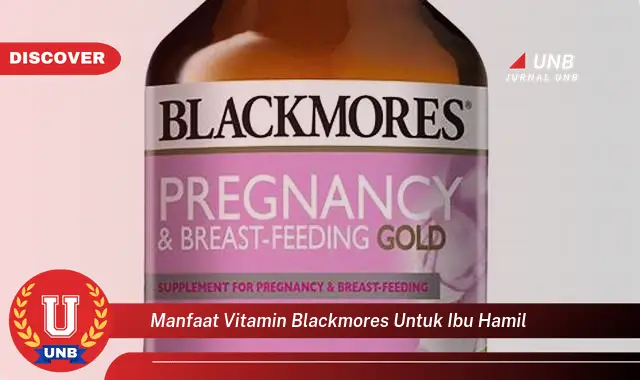 manfaat vitamin blackmores untuk ibu hamil manfaat vitamin blackmores untuk ibu hamil