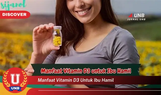 manfaat vitamin d3 untuk ibu hamil