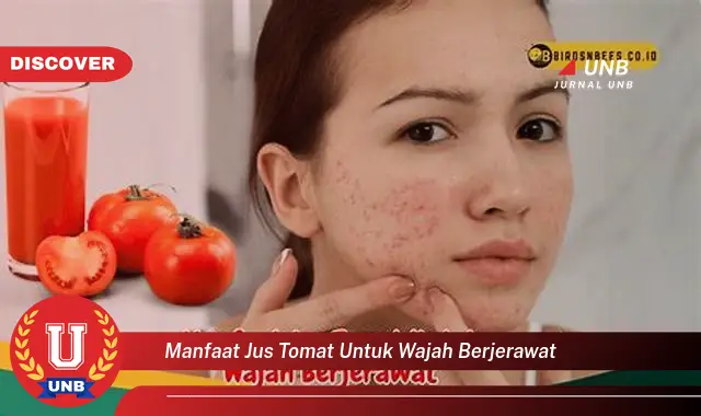 manfaat jus tomat untuk wajah berjerawat