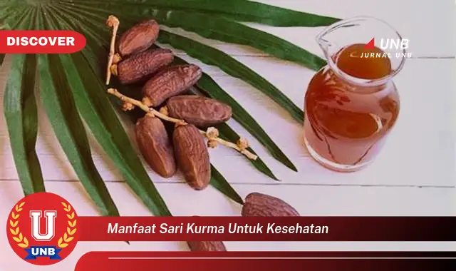 manfaat sari kurma untuk kesehatan manfaat sari kurma untuk kesehatan