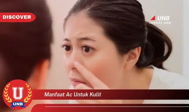 manfaat ac untuk kulit manfaat ac untuk kulit