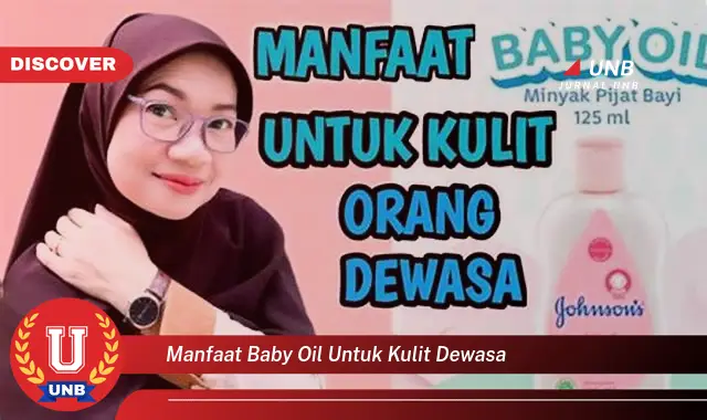 manfaat baby oil untuk kulit dewasa