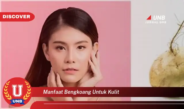 manfaat bengkoang untuk kulit