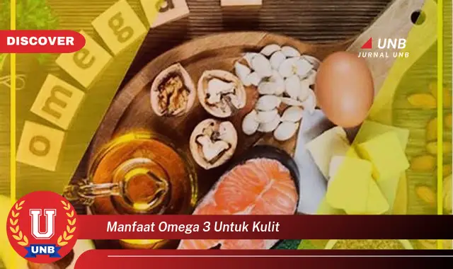 manfaat omega 3 untuk kulit