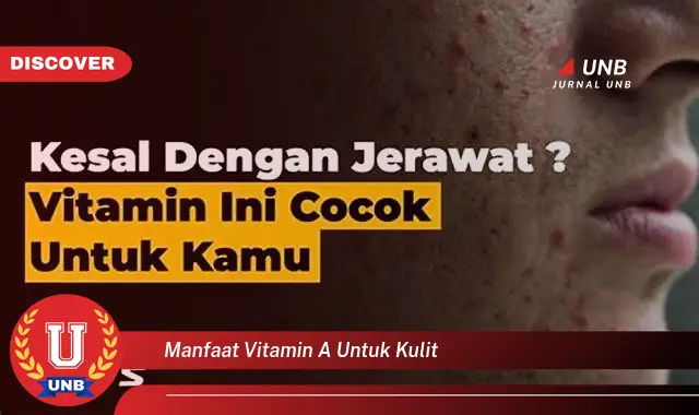 manfaat vitamin a untuk kulit