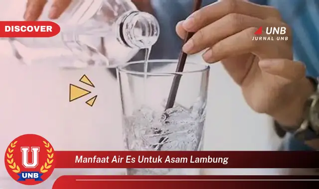 manfaat air es untuk asam lambung