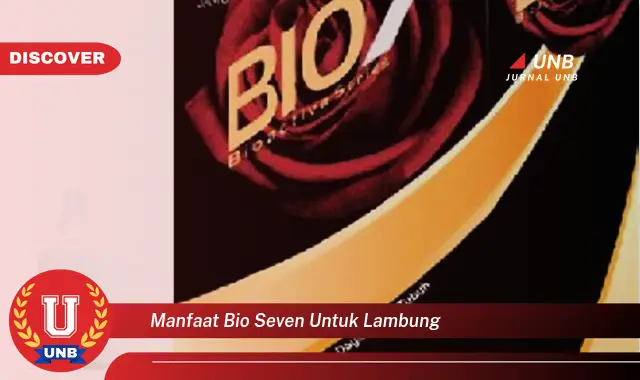 manfaat bio seven untuk lambung