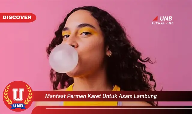 manfaat permen karet untuk asam lambung