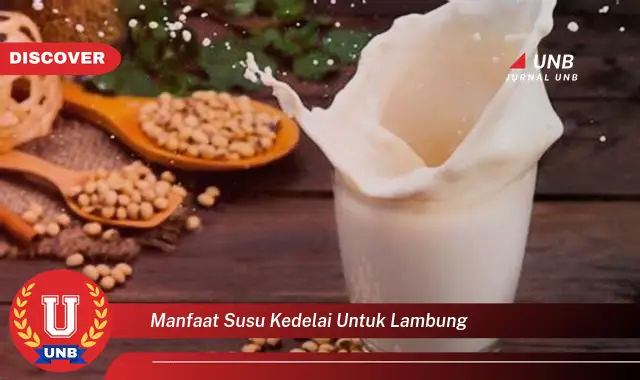 manfaat susu kedelai untuk lambung manfaat susu kedelai untuk lambung