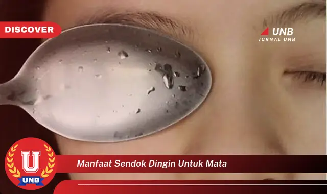 manfaat sendok dingin untuk mata