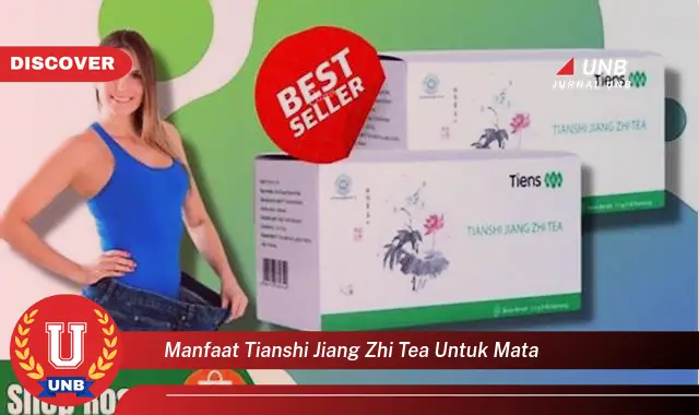 manfaat tianshi jiang zhi tea untuk mata manfaat tianshi jiang zhi tea untuk mata